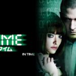 映画『TIME/タイム』の衝撃と残酷な真実　格差社会の極致を描いたSF傑作を今すぐ観るべき理由