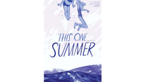 ディス・ワン・サマー　THIS ONE SUMMER　マリコ・タマキ(著)、ジリアン・タマキ(イラスト)、三辺律子(翻訳)　岩波書店 (2021/7/17)